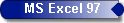 MS Excel 97