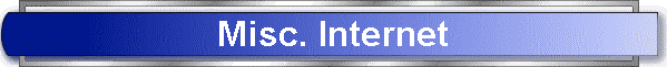 Misc. Internet