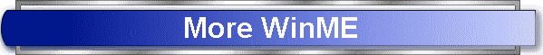 More WinME