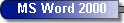 MS Word 2000